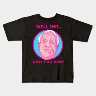 Well Shit - Leslie Jordan Kids T-Shirt